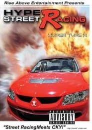 Mischief: Hyper Street Racing - Type A series tv