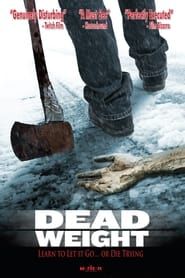 Dead Weight 2012 streaming
