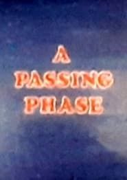 A Passing Phase series tv