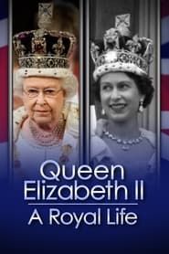 Queen Elizabeth II: A Royal Life - A Special Edition of 20/20 series tv