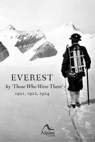 Everest - By Those Who Were There 1921, 1922, 1924 series tv