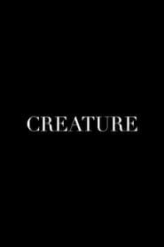 Creature (The Secret) series tv