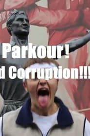 Parkour!!! (and corruption with a Q)! series tv