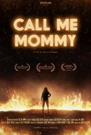 Call Me Mommy series tv