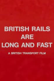 British Rails Are Long and Fast series tv