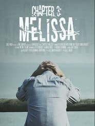 Chapter 3: Melissa series tv
