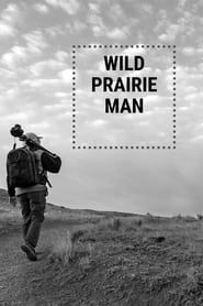 Wild Prairie Man series tv