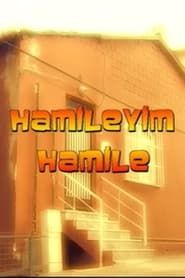 watch Hamileyim Hamile