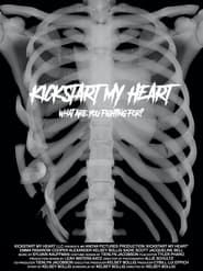 Kickstart My Heart 2023 streaming