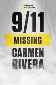 9/11: Missing Carmen Rivera series tv