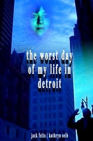 Image The Worst Day of My Life in Detroit 2023