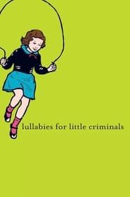 Image Lullabies for Little Criminals