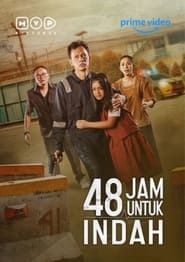 48 Hours for Indah-hd