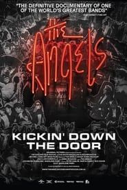 watch The Angels: Kickin' Down The Door