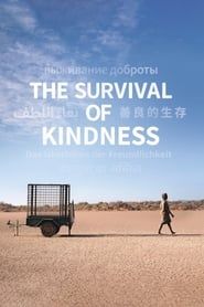The Survival of Kindness series tv