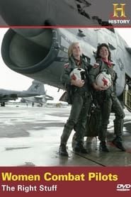 Women Combat Pilots: The Right Stuff series tv