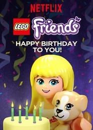 LEGO Friends: Happy Birthday to You! series tv
