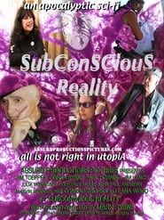 Subconscious Reality series tv