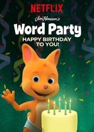 Word Party: Happy Birthday to You! 2017 streaming