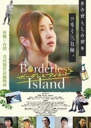 Borderless Island 2022 streaming