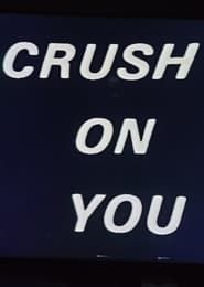 Crush On You series tv