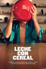 Leche con cereal series tv