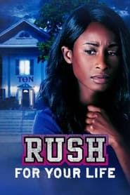 Rush for Your Life series tv