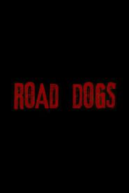 Road Dogs 2020 streaming