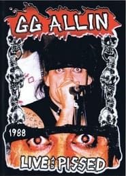 watch GG Allin: Live and Pissed