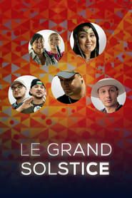 Le grand solstice 2022  streaming
