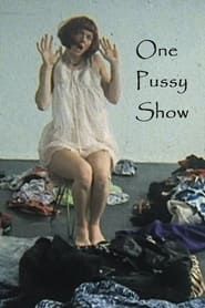 One Pussy Show series tv