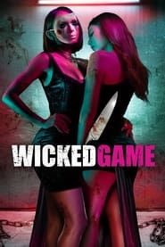 Wicked Game 2022 streaming