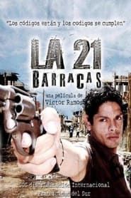 La 21 Barracas series tv