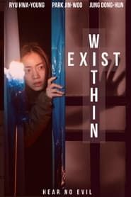 Exist Within series tv