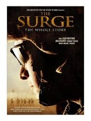 The Surge: The Whole Story (2009)