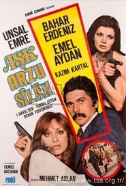 Aşk Arzu ve Silah (1977)
