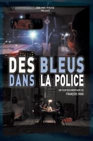 Des bleus dans la police series tv