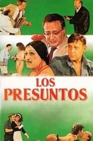 watch Los presuntos