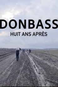 Donbass, Huit ans après series tv