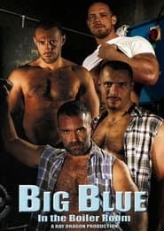 Big Blue In The Boiler Room (2005)