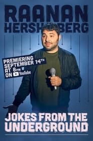 Raanan Hershberg: Jokes from the Underground series tv