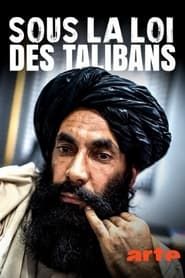 Sous la loi des talibans series tv