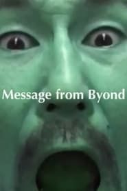 Message From Beyond (2015)