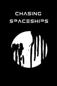 Chasing Spaceships series tv