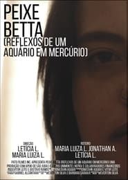 Peixe Betta (Reflexos de um Aquário em Mercúrio) series tv