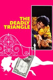 The Deadly Triangle series tv