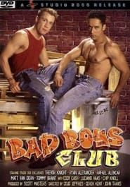 Bad Boys Club (2004)