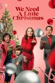 We Need a Little Christmas series tv
