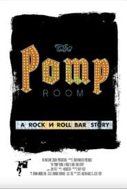 The Pomp Room: A Rock N Roll Bar Story series tv