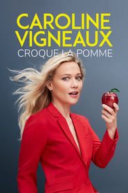 Caroline Vigneaux croque la pomme series tv